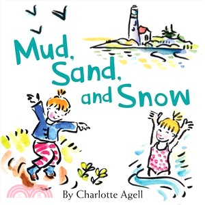 Mud, Sand, and Snow