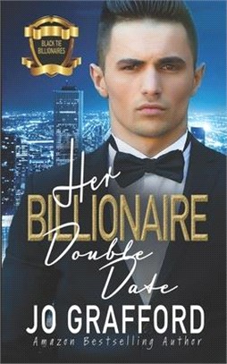 Her Billionaire Double Date: A Sweet, Rags to Riches, Best Friend Romance