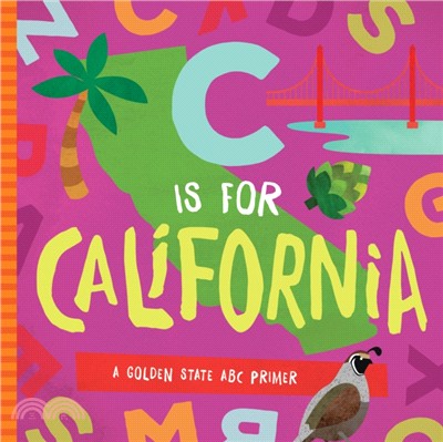 C Is for California ― A Golden State ABC Primer