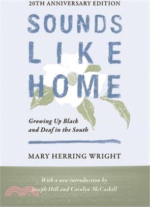 Sounds Like Home ― Growing Up Black and Deaf in the South