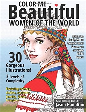 Color Me Beautiful, Women of the World: Adult Coloring Book