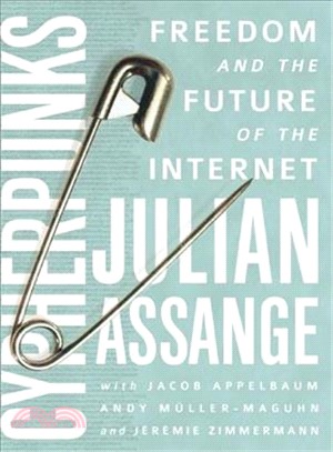 Cypherpunks ― Freedom and the Future of the Internet