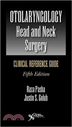 Otolaryngology-Head & Neck Surgery ─ Clinical Reference Guide