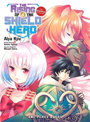 The Rising of the Shield Hero 6 ― The Manga Companion