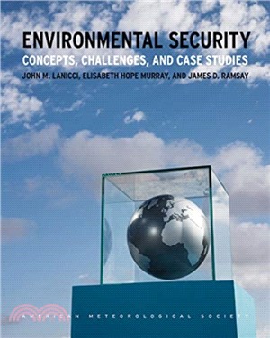 Environmental Security ― Concepts, Challenges, and Case Studies