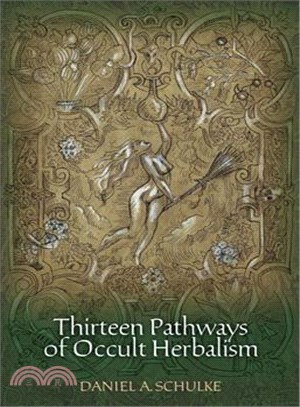 Thirteen Pathways of Occult Herbalism