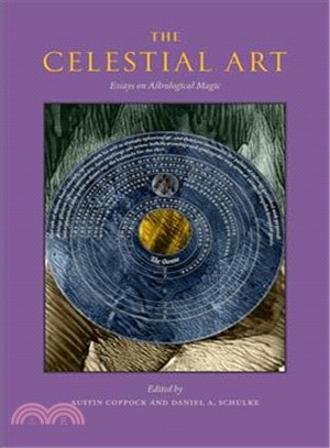 The Celestial Art ─ Essays on Astrological Magic