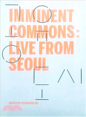 Imminent Commons ― Live from Seoul: Seoul Biennale of Architecture and Urbanism 2017