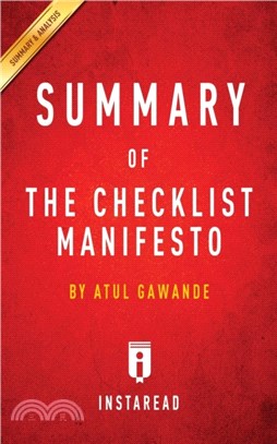 Summary of The Checklist Manifesto：by Atul Gawande - Includes Analysis