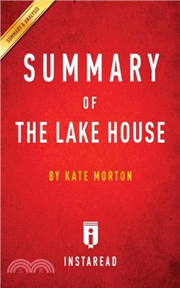 Summary of The Lake House：by Kate Morton Includes Analysis