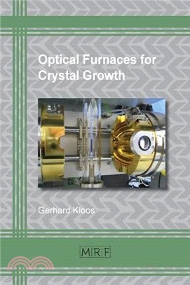 Optical Furnaces for Crystal Growth (Materials Research Foundations)