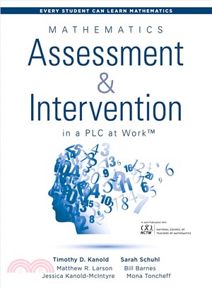 Mathematics Assessment and Intervention in a Plc at Work ― Research-based Math Assessment and Rti Model Mtss Interventions
