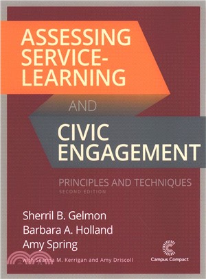 Assessing Service-learning and Civic Engagement ─ Principles and Techniques
