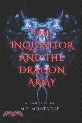 The Inquisitor and the Dragon Army