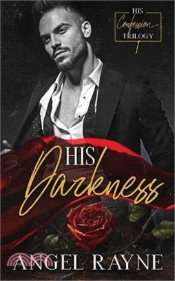 His Darkness: A Dark Mafia Romance