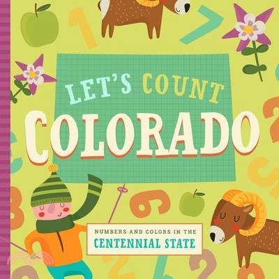 Let's Count Colorado ― Numbers and Colors in the Centennial State
