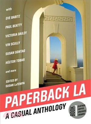 Paperback La ― A Casual Anthology: Clothes, Coffee, Crushes, Crimes
