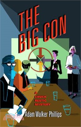 The Big Con ― A Chuck Restic Mystery