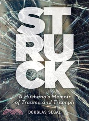 Struck ― A Husband Memoir of Trauma and Triumph