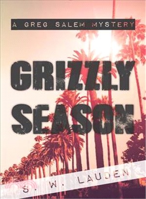 Grizzly Season ― A Greg Salem Mystery