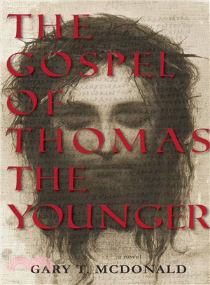 The Gospel of Thomas, the Younger ─ Gospel As Novel, Novel As Gospel