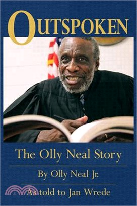 Outspoken ― The Olly Neal Story