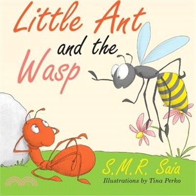 Little Ant and the Wasp: Whatever You Do, Do With All Your Might