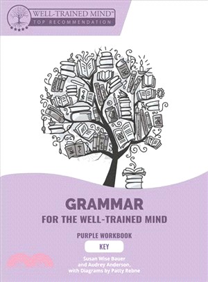 Grammar for the Well-Trained Mind 1