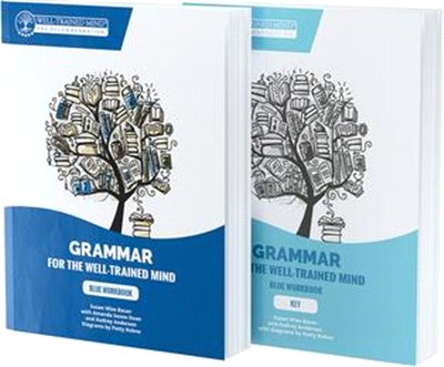 Blue Bundle for the Repeat Buyer: Includes Grammar for the Well-Trained Mind Blue Workbook and Key