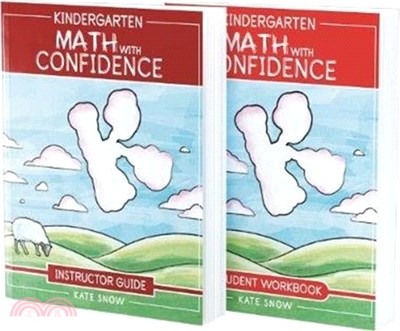 Kindergarten Math With Confidence Bundle：Instructor Guide & Student Workbook