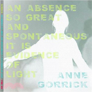 An Absence So Great and Spontaneous It Is Evidence of Light