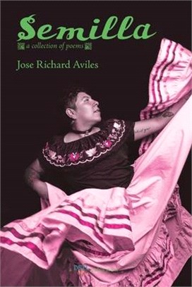Semilla: A Collection of Poems