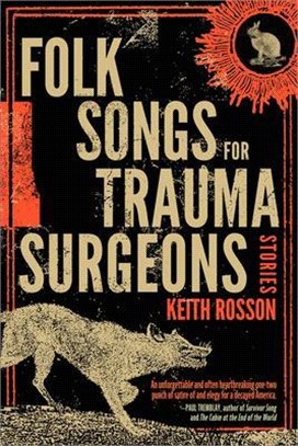 Folk Songs for Trauma Surgeons ― Stories