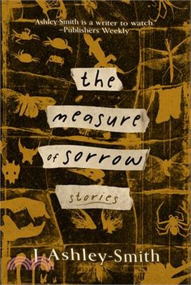 The Measure of Sorrow: Stories