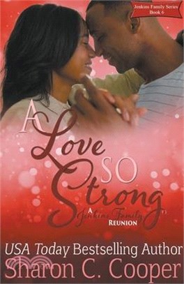 A Love So Strong: A Jenkins Family Reunion