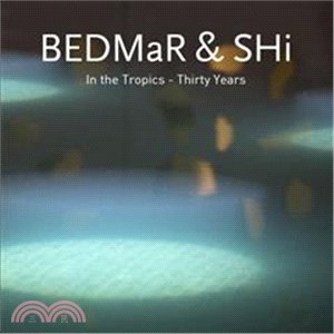 Bedmar & Shi ─ In the Tropics