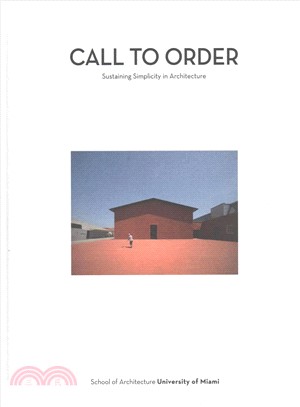 Call to Order ― Sustaining Simplicity in Architecture