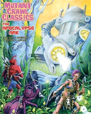 Mutant Crawl Classics #6: The Apocalypse Ark