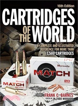 Cartridges of the World ― A Complete Reference for over 1,500 Cartridges