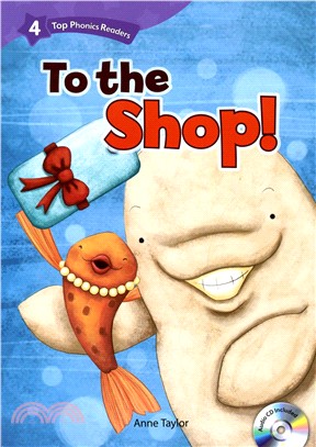 Top Phonics Readers 4: To the Shop! with Audio CD/1片