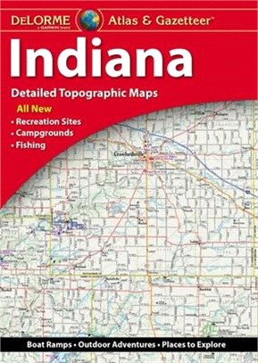 Delorme Indiana Atlas & Gazetteer ― Detailed Topographic Maps