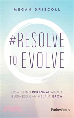 #Resolve to Evolve ― How Being Personal About Business Can Help It Grow