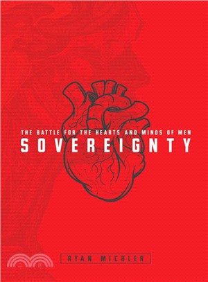 Sovereignty :  the battle for the hearts and minds of men /