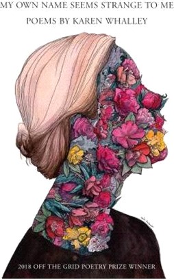 My Own Name Seems Strange to Me