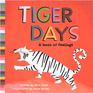 Tiger Days ― A Book of Feelings