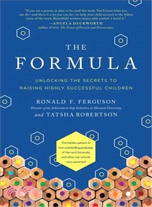The Formula ― Unlocking the Secrets to Raising Highly Successful Children