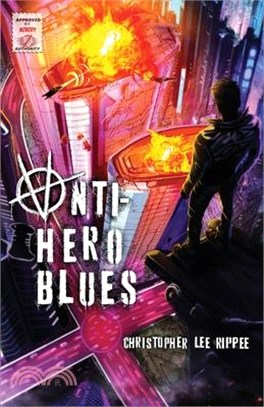 Anti-Hero Blues