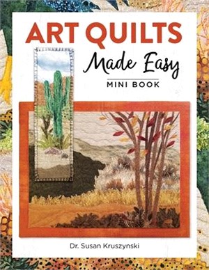 Art Quilts Made Easy Mini Book