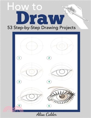How to Draw：53 Step-by-Step Drawing Projects