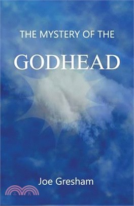 The Mystery of the Godhead